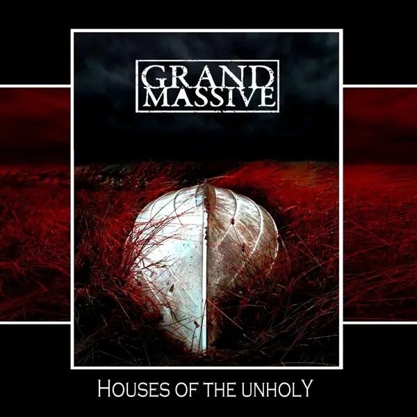 Album artwork for Houses Of The Unholy by Grand Massive
