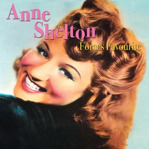 Album artwork for Forces Favourite by Anne Shelton