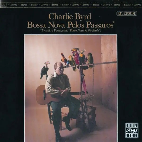 Album artwork for Bossa Nova Pelos Passaros by Charlie Byrd