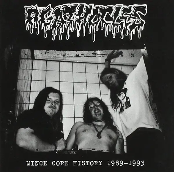 Album artwork for Mince Core History 89-93 by Agathocles