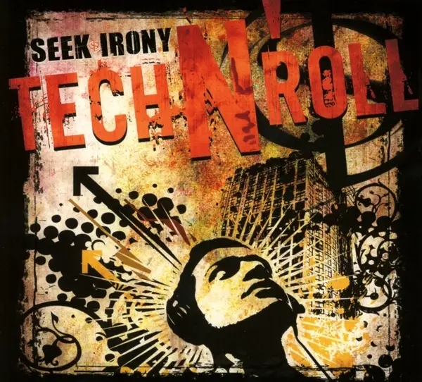 Album artwork for Tech N' Roll by Seek Irony