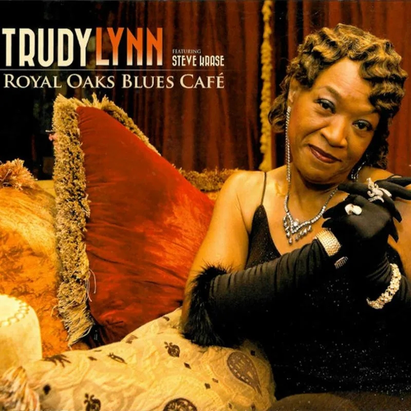 Album artwork for Royal Oak Blues Cafe by Trudy Lynn