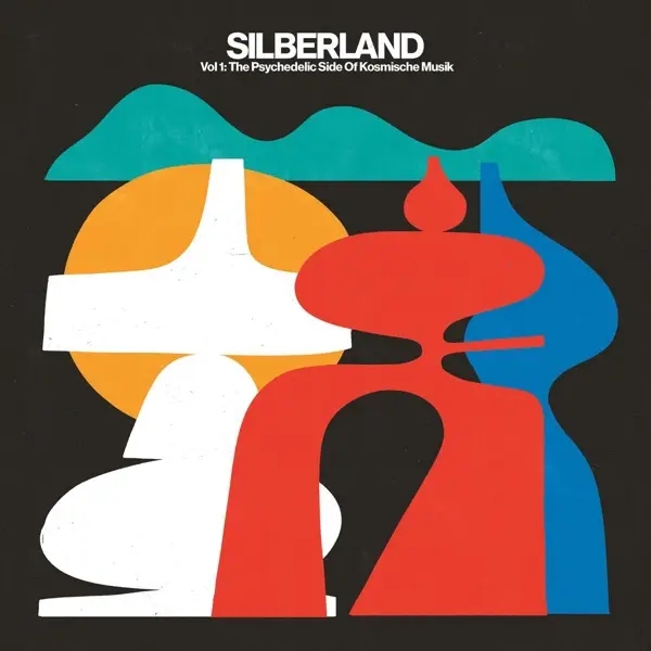 Album artwork for Silberland 01-The Psychedelic Side Of Kosmische by Various