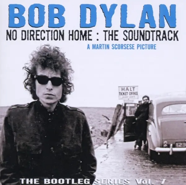 Album artwork for The Bootleg Series,Vol.7-No Direction Home: Th by Bob Dylan