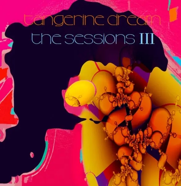 Album artwork for The Sessions III by Tangerine Dream