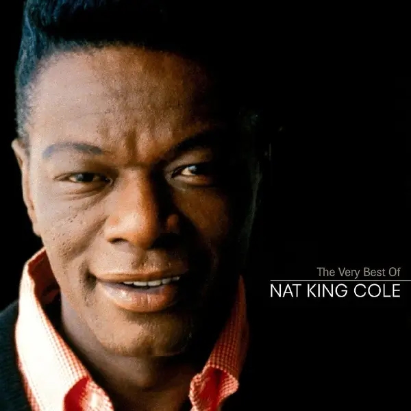 Album artwork for The Very Best Of Nat King Cole by Nat King Cole