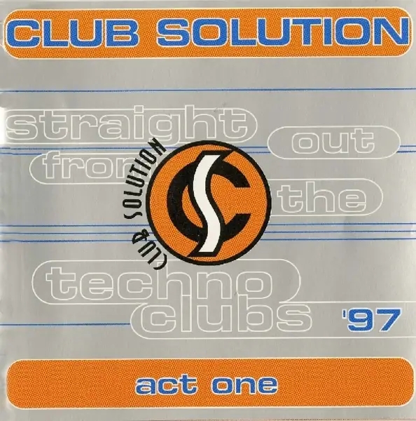 Album artwork for Club Solution '97 Act One by Various