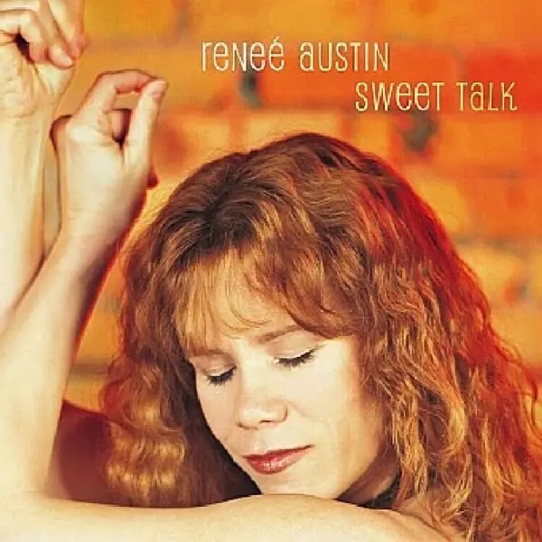 Album artwork for Sweet Talk by Renee Austin