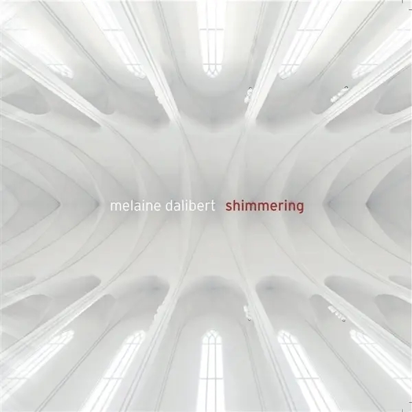 Album artwork for Shimmering by Melaine Dalibert