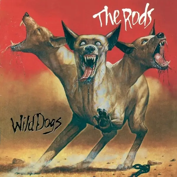 Album artwork for Wild Dogs by The Rods