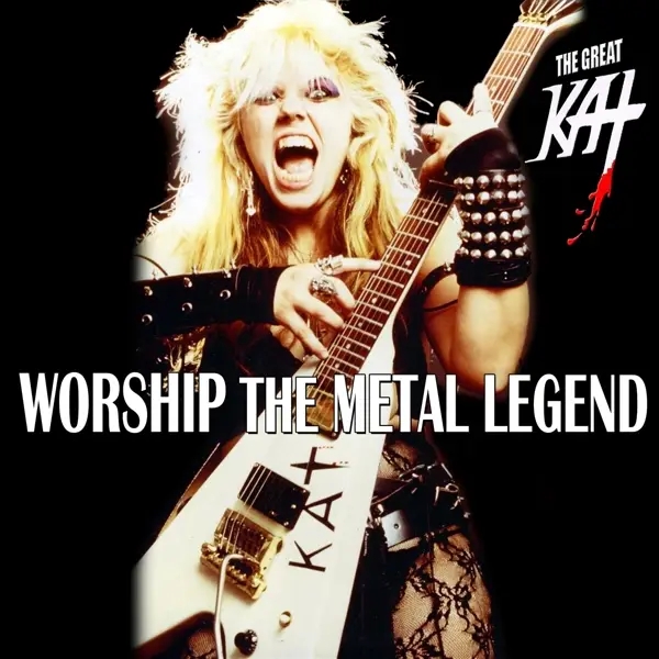 Album artwork for Worship The Metal Legend by The Great Kat