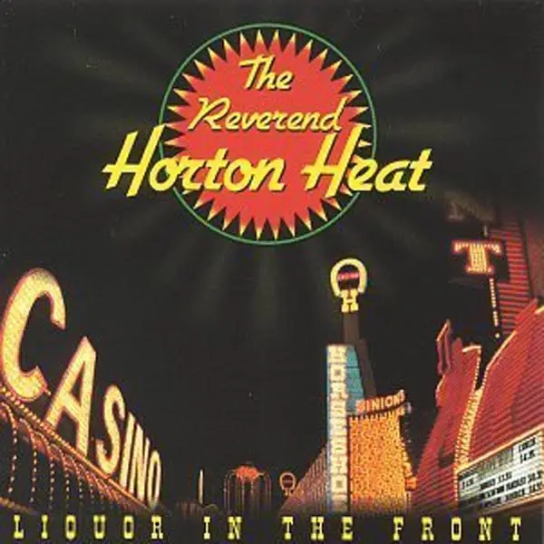 Album artwork for Liquor On The Front by The Reverend Horton Heat