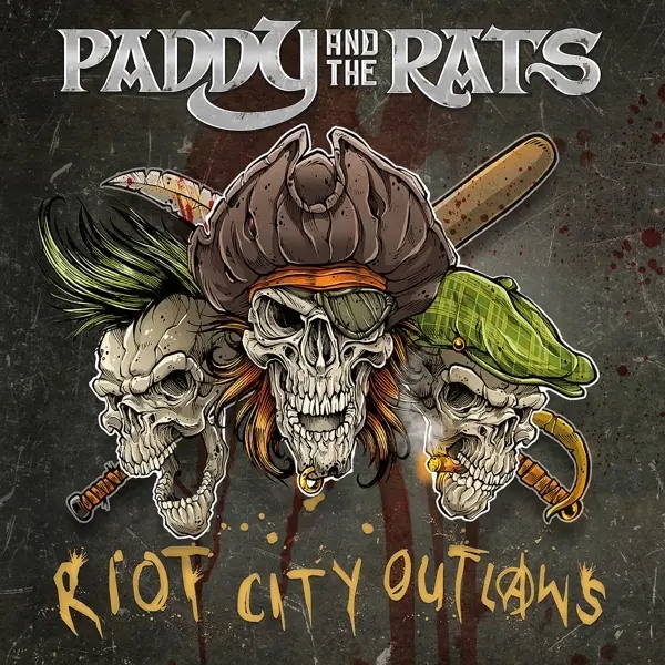 Album artwork for Riot City Outlaws by Paddy And The Rats