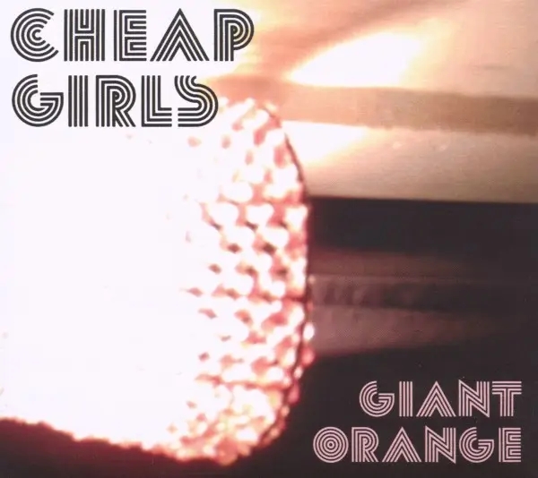 Album artwork for Giant Orange by Cheap Girls