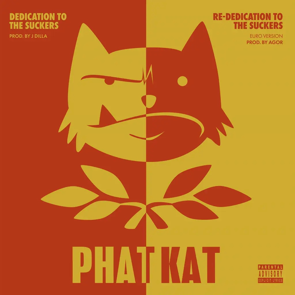 Album artwork for Dedication To The Suckers & Re-Dedication To The Suckers by Phat Kat