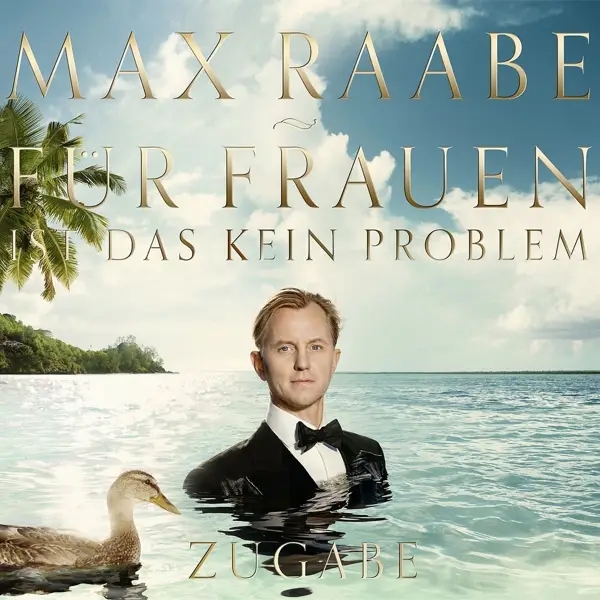 Album artwork for Für Frauen Ist Das Kein Problem-Zugabe Edition by Max Raabe