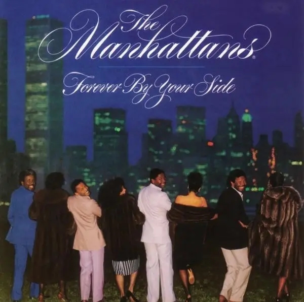 Album artwork for Forever By Your Side by Manhattans