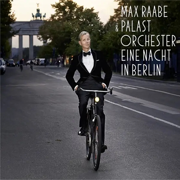 Album artwork for Eine Nacht In Berlin by Max And Palast Orchester Raabe