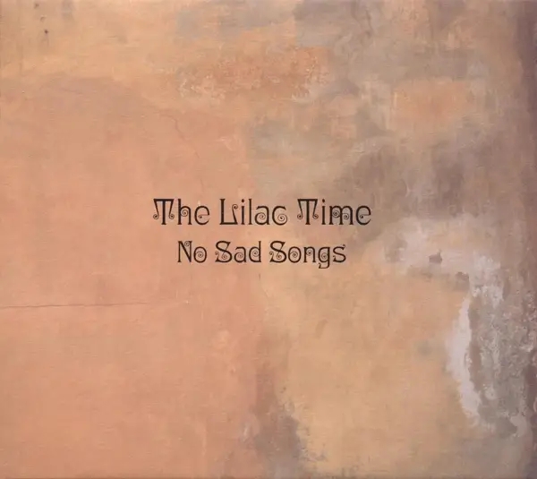 Album artwork for No Sad Songs by Lilac Time
