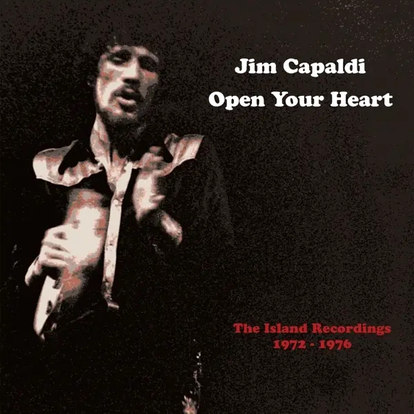 Album artwork for Open Your Heart ~ The Island Recordings 1972-1976: by Jim Capaldi