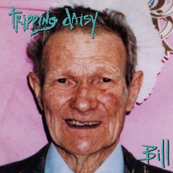 Album artwork for Bill by Tripping Daisy