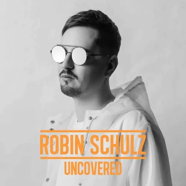 Album artwork for Uncovered by Robin Schulz