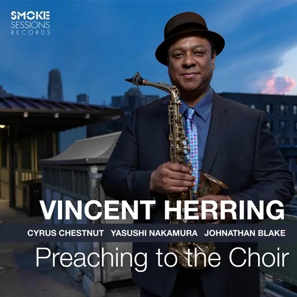 Album artwork for Preaching To The Choir by Vincent Herring