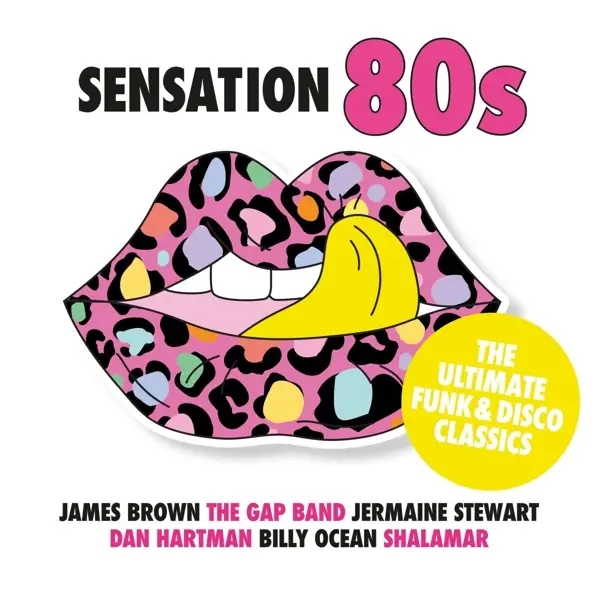 Album artwork for Sensation 80s-The Ultimate Funk & Disco Classics by Various