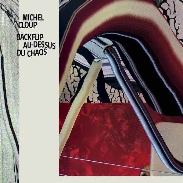 Album artwork for Backflip Au-Dessus Du Chaos by Michel Cloup