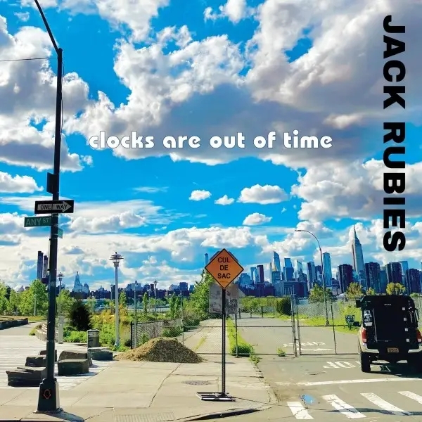 Album artwork for Clocks Are Out Of Time by The Jack Rubies
