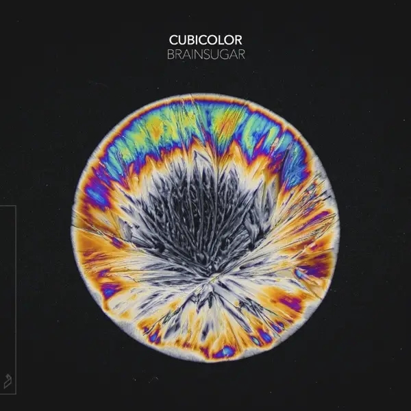 Album artwork for Brainsugar by Cubicolor
