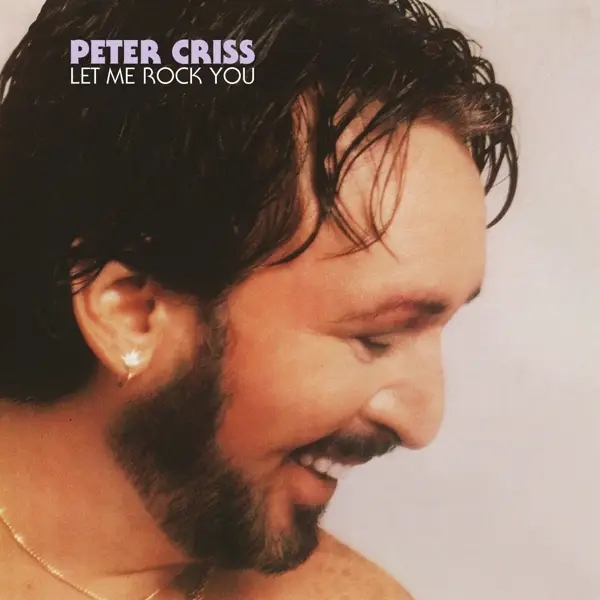 Album artwork for Let Me Rock You by Peter Criss