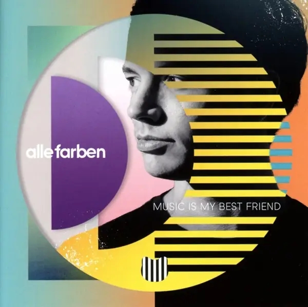 Album artwork for Music Is My Best Friend by Alle Farben