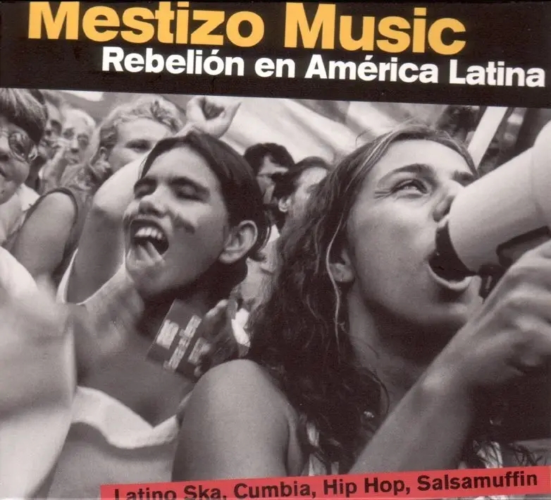 Album artwork for Mestizo Music-Rebelion en America Latina by Various