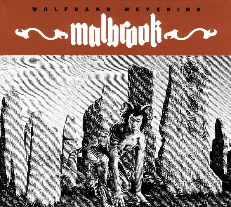 Album artwork for Malbrook by Wolfgang And Malbrook Meyering