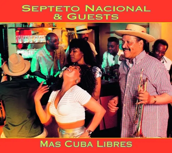 Album artwork for Mas Cuba Libres by Septeto Nacional De Ignac