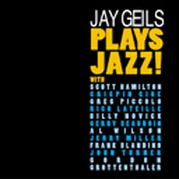 Album artwork for Plays Jazz by Jay Geils