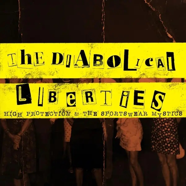 Album artwork for High Protections & The Sportswear Mystics by The Diabolical Liberties