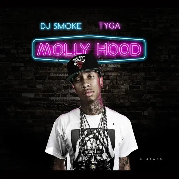 Album artwork for Mixtape-Molly Hood by Tyga/Dj Smoke