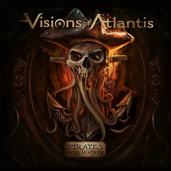 Album artwork for Pirates Over Wacken by Visions Of Atlantis