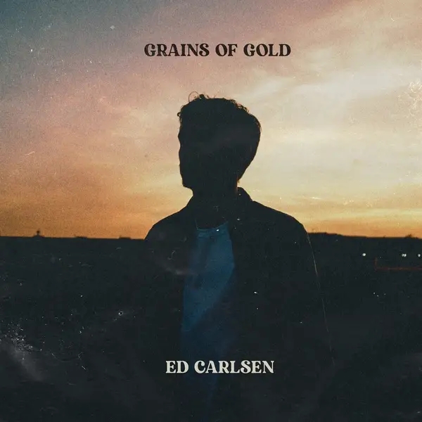 Album artwork for Grains of Gold by Ed Carlsen