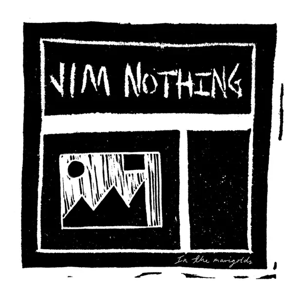 Album artwork for In The Marigolds by Jim Nothing