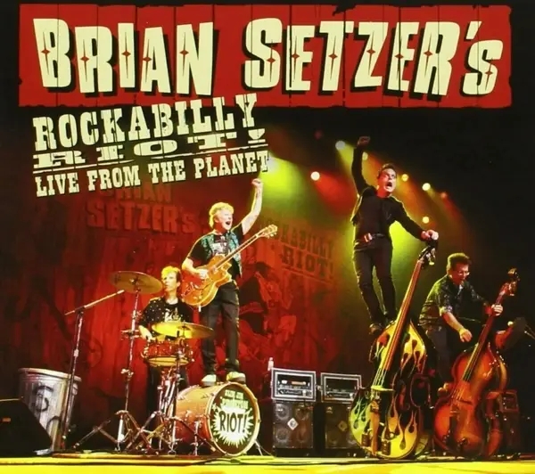 Album artwork for Rockabilly Riot! Live From The Planet by Brian Setzer