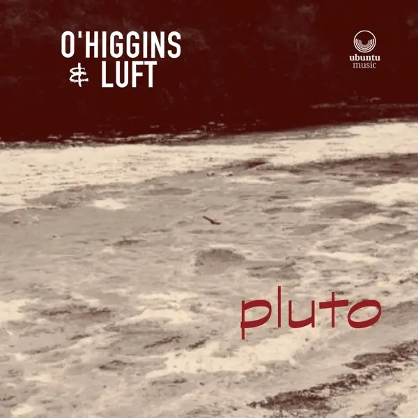 Album artwork for Pluto by O'Higgins And Luft