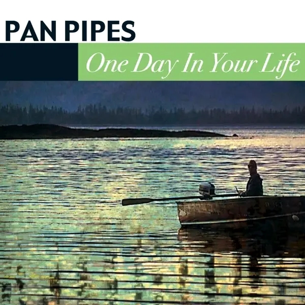Album artwork for One Day In Your Life by Pan Pipes