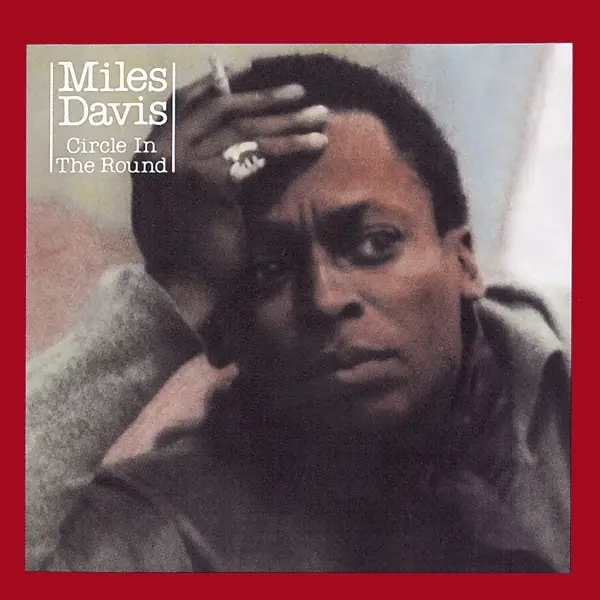 Album artwork for Circle In The Round by Miles Davis
