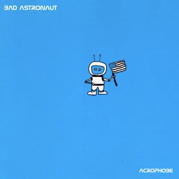 Album artwork for Acrophobe by Bad Astronaut