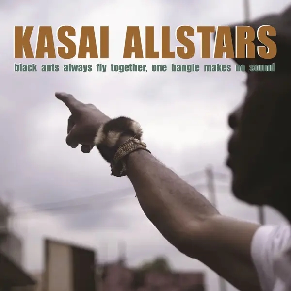 Album artwork for Black Ants Always Fly Together,One Bangle Makes N by Kasai Allstars