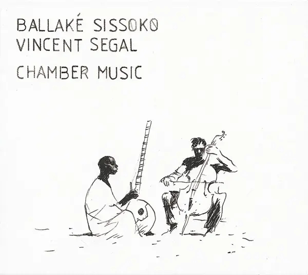 Album artwork for Chamber Music by Ballake And Segal,Vincent Sissoko