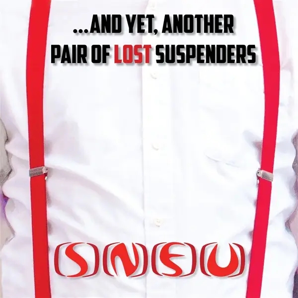 Album artwork for ...And Yet,Another Pair Of Lost Suspenders by SNFU